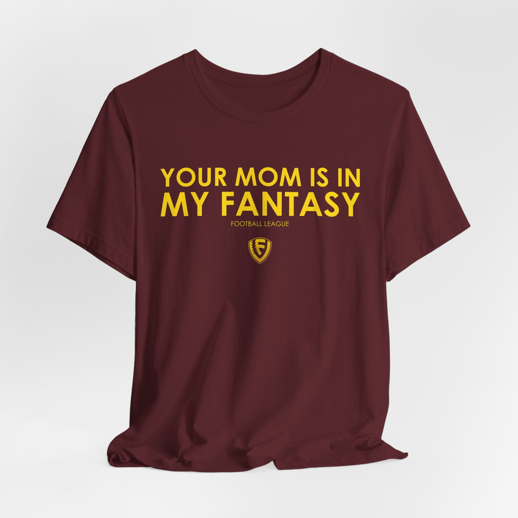 Your Mom is In my Fantasy Unisex Jersey Short Sleeve Tee - Yellow