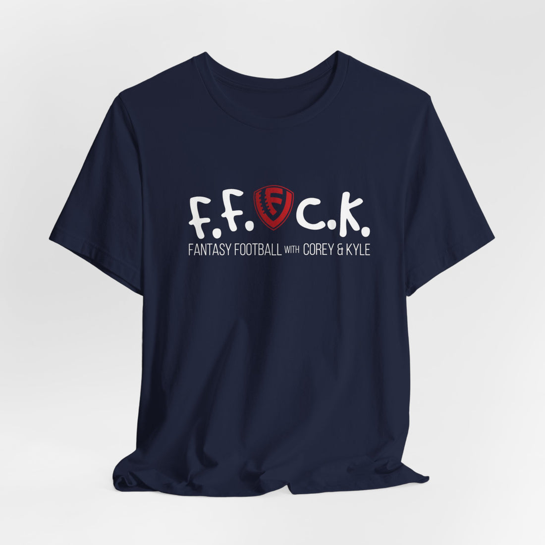 F.F.C.K. with Corey & Kyle. T-shirt
