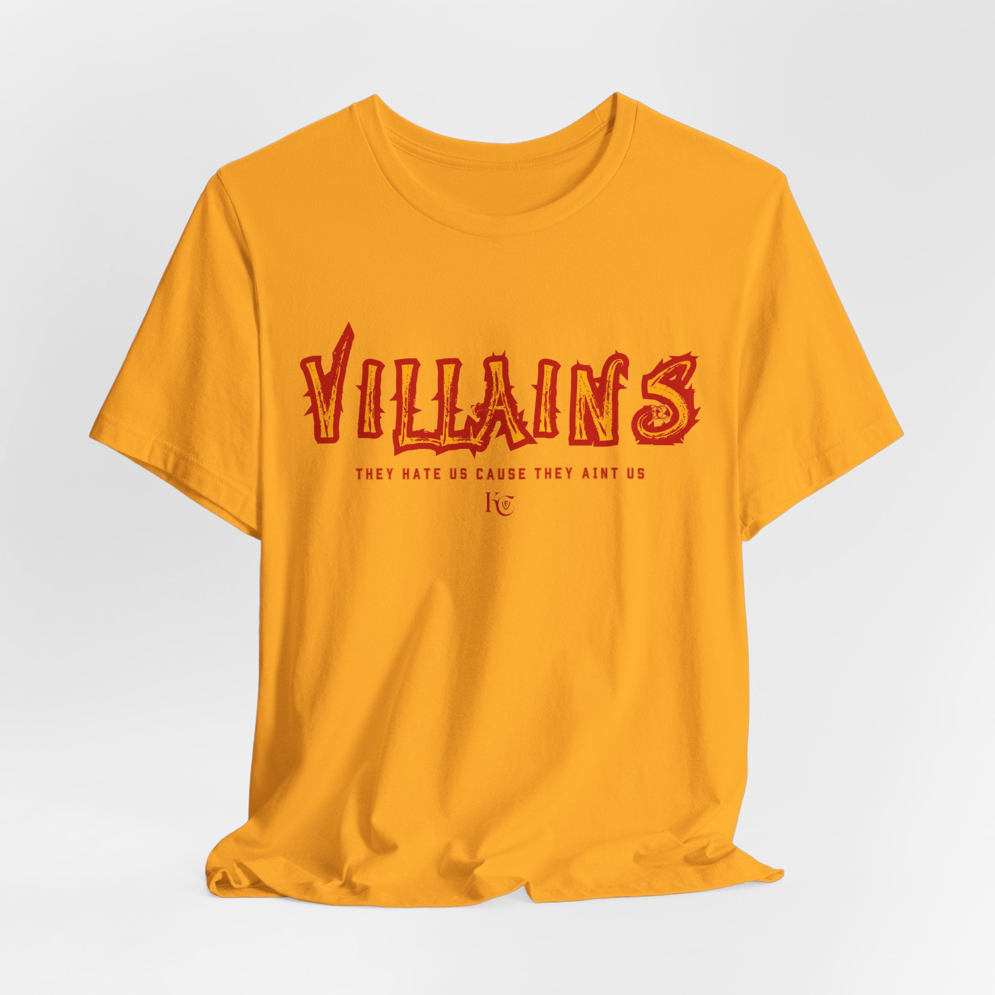 Kansas City Villains Tee- They Hate us Cause they Ain&