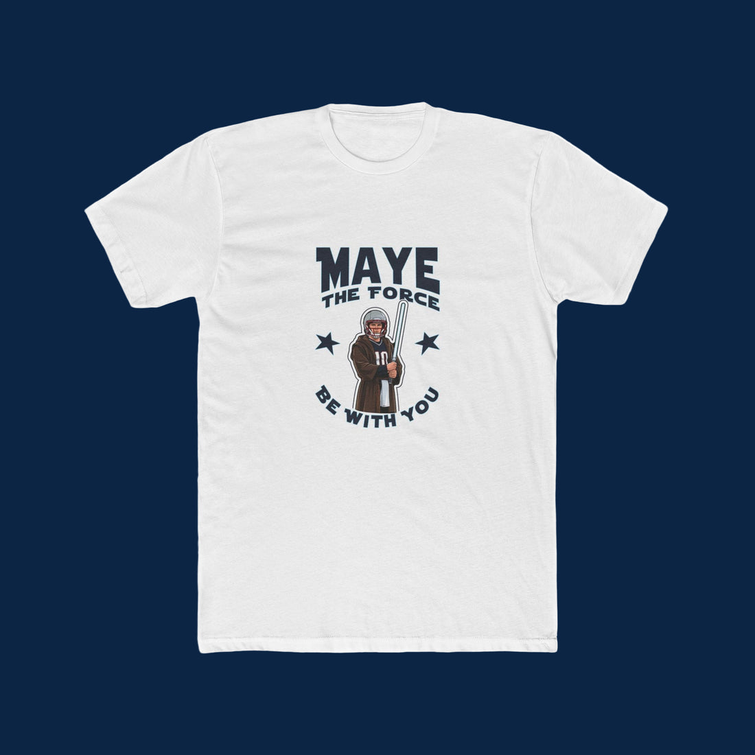 MAYE the Force Be With You-Patriot Tee