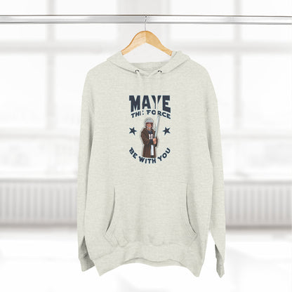 Maye the Force Be With You Hoodie — Patriot Sweatshirt