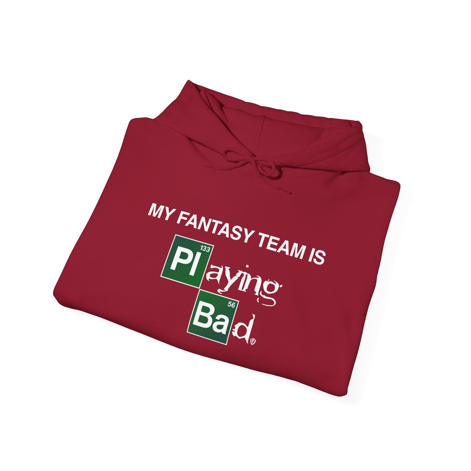 My Fantasy Team is Playing Bad Unisex Heavy Blend™ Hooded Sweatshirt