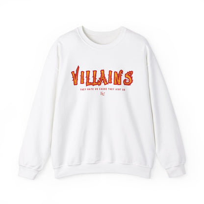 Villains Crewneck – They Hate Us ‘Cause They Ain’t Us (KC Edition)