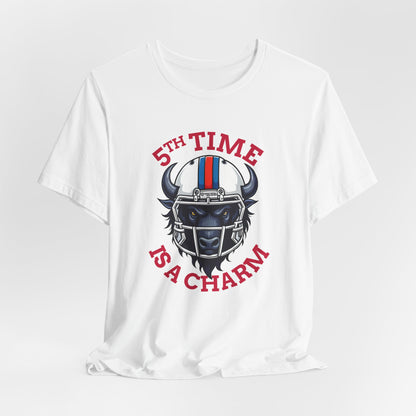 5th Time is a Charm - Buffalo Unisex Jersey Short Sleeve Tee