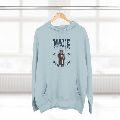 Maye the Force Be With You Hoodie — Patriot Sweatshirt