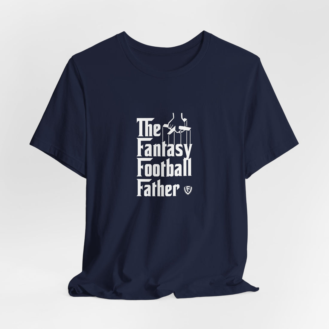 Fantasy Football Godfather Tee – For the Commish, the Legend, the Dad