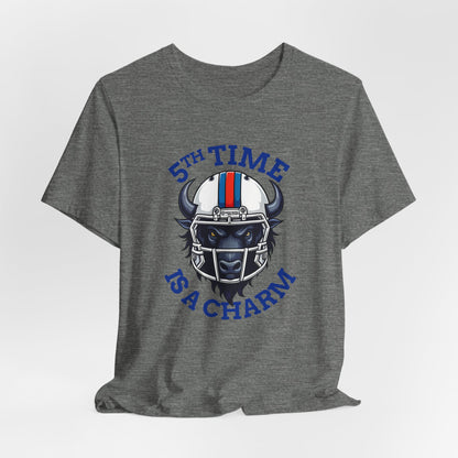 5th Time is a Charm - Buffalo Unisex Jersey Short Sleeve Tee