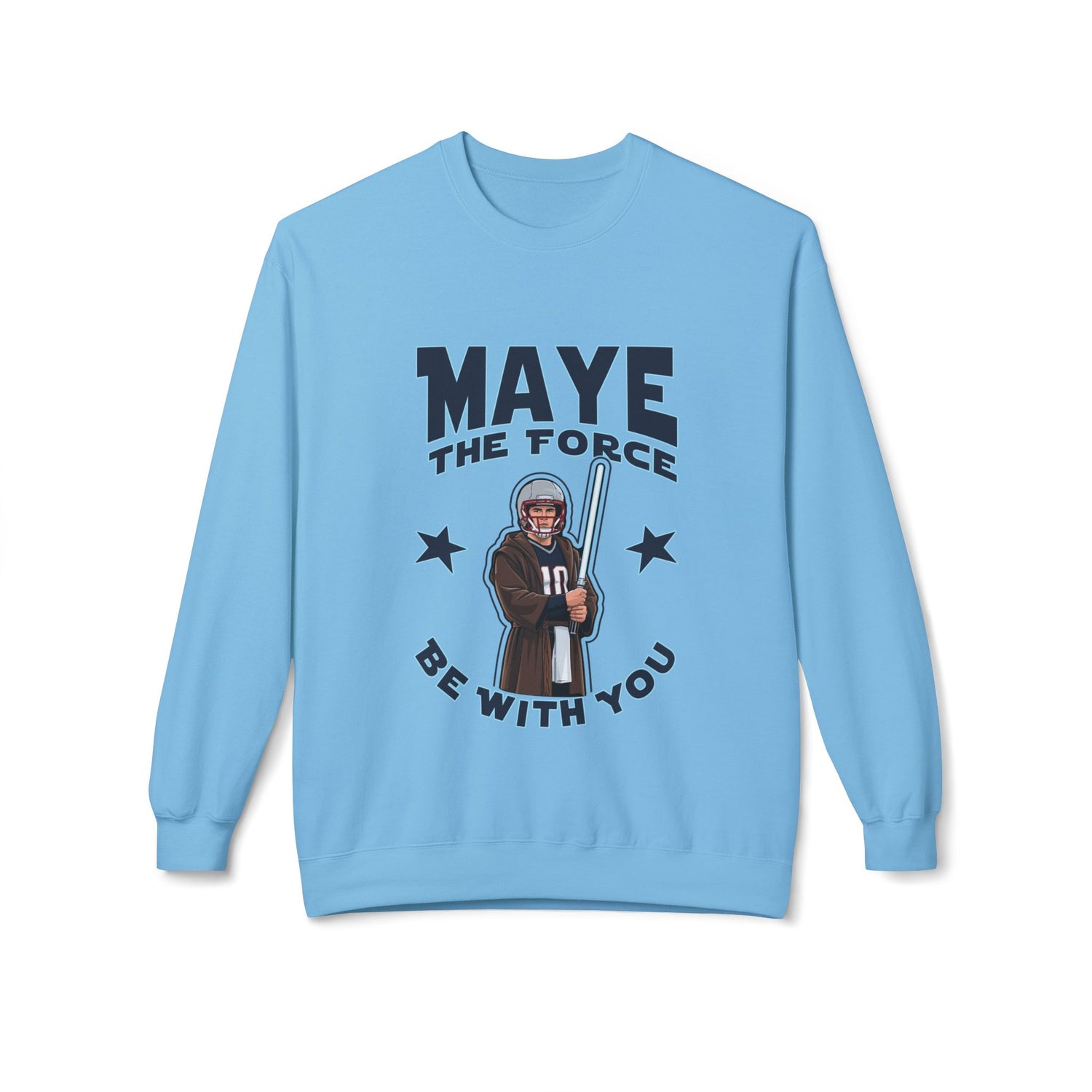 Maye the Force Be With You Jedi Crewneck Sweater