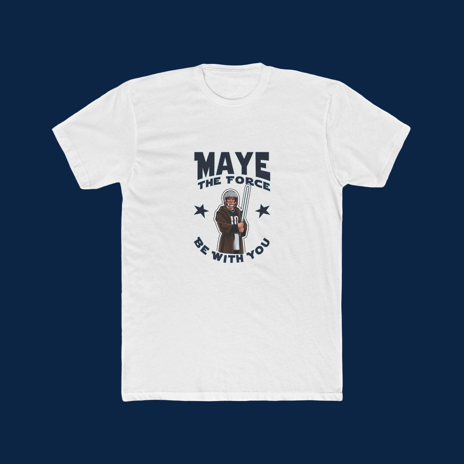 MAYE the Force Be With You-Patriot Tee