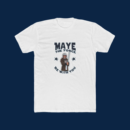 MAYE the Force Be With You-Patriot Tee